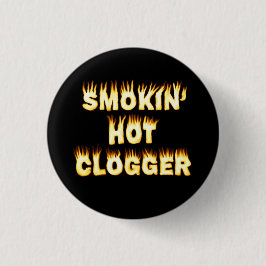Smokin Hot Clogger Dance Small Ronde Button 3,2 Cm