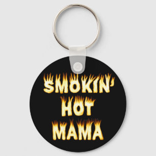 Smokin' Hot Mama Funny Moeder Flames Sleutelhanger
