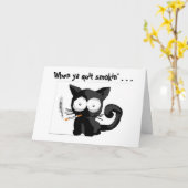 Smokin' Kat, als je stopt met roken ... Kaart (Gele Bloem)