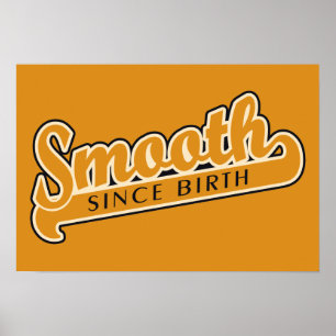 SMOOOTH aangepaste poster