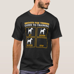 Smooth Fox Terrier T-shirt Grappige gids voor trai