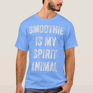 Smoothie is mijn geestesdier Funny gezegde cadeau T-shirt