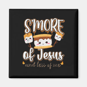 Smore Of Jesus Less Of Me Christelijke camper camp Magneet