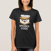 Smores Code Funny Food Pun Dark BG T-shirt (Voorkant)