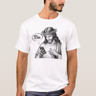 Sms'en met Jezus - JK YOLO BRB T-shirt