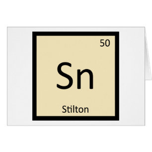 Sn - Stilton Cheese Chemistry Periodic Table