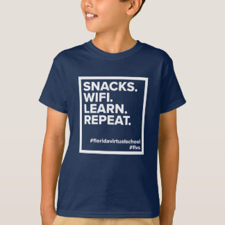 Snacks FLVS. WiFi. Apprenez. Recommencer. T-shirt 