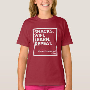 Snacks FLVS. WiFi. Apprenez. Recommencer. T-shirt 