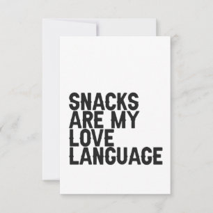 Snacks zijn mijn liefdestaal Funny cadeau voor voe Bedankkaart