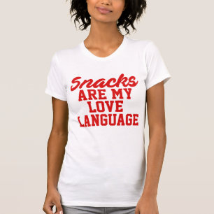 Snacks zijn mijn liefdestaal t-shirt