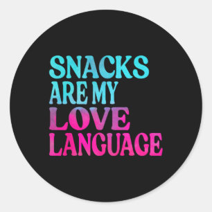 Snacks zijn mijn liefdestaal Valentijnsdag Kinder Ronde Sticker