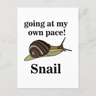 Snail Going op mijn eigen tempo Grappige slak Briefkaart