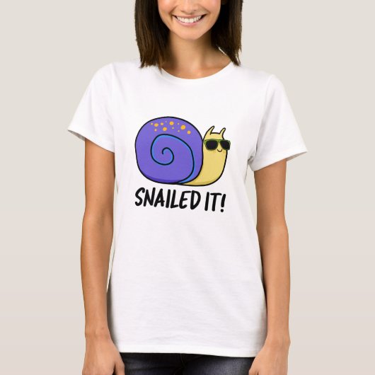 Snailed it Funny Snail Pun T-shirt (Voorkant)
