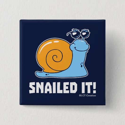 Snailed it vierkante button 5,1 cm (Voorkant)