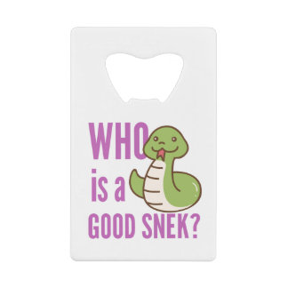 Snake Bottle Opener - "Wie is een goede Snek?" Kredietkaart Flessenopener