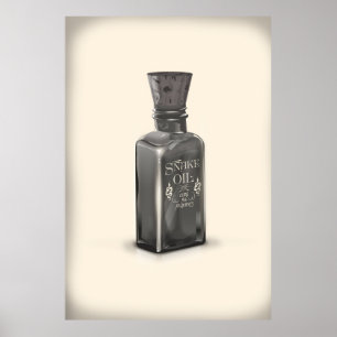 Snake Oil "Cure All Ailments" Fles grappig poster