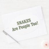 SNAKES zijn ook mensen! Ovale Sticker (Envelop)