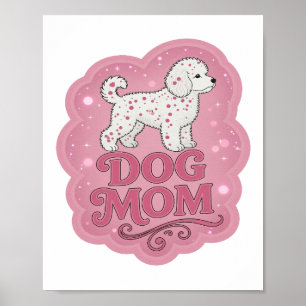 Snappy Roze HOND MOEDER Statement Ontwerp Poster