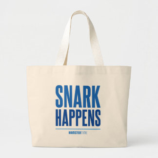 Snark Happens - Blue Lettering Grote Tote Bag