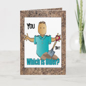 Snarky Funny Gezegde Man Cartoon Dirt Verjaardag Kaart (Voorkant)