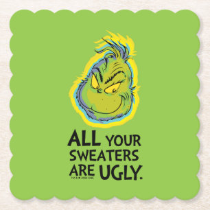 Snarky Grinch Al je truien zijn lelijk Kartonnen Onderzetters