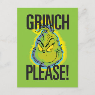 Snarky Grinch   Funny Grinch Please Quote Briefkaart