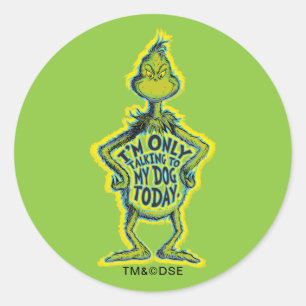 Snarky Grinch   Grappig Ik Praat Alleen Met Mijn H Ronde Sticker