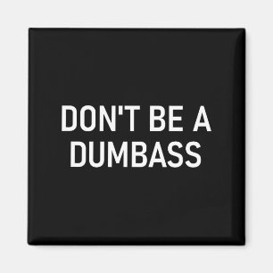 Snarky One Liners, Citaten, Spreuken, S Wees Geen Magneet
