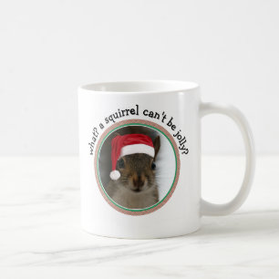 Snarky Santa Squirel™: Een eekhoorn kan niet vroli Koffiemok