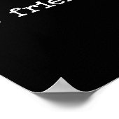 Snarky Sarcastic Quote Saying Gift Not Friendly  Poster (Hoek)