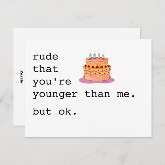 Snarky verjaardagskaart / onbeleefd dat je jonger  feestdagenkaart (Voorkant / Achterkant)