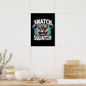 Snatch Squatch - Grappig Gewichtheffen Poster (Keuken)