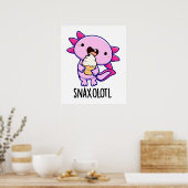 Snaxolotl Grappig Axolotl Pun Poster (Keuken)