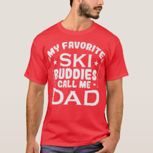 Sneeuw mijn favoriete skiboeddies noemen me papa t-shirt