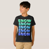 SNEEUW, SNEEUW, SNEEUW, SNEEUW T-SHIRT (Voorkant volledig)