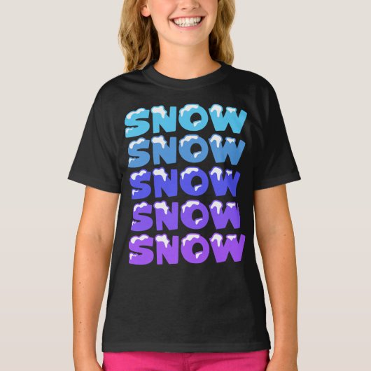 SNEEUW, SNEEUW, SNEEUW, SNEEUW T-SHIRT (Voorkant)