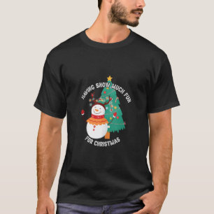 Sneeuw Veel Leuke Xmas Winter Spelen Vrolijk Kerst T-shirt