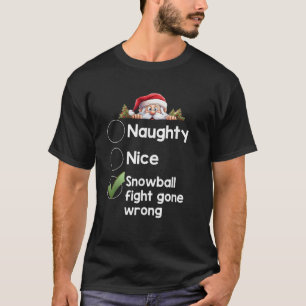 Sneeuwbalgevecht Misgelopen Kerst Naughty Nice L T-shirt