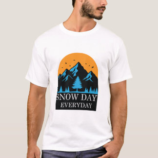 Sneeuwdag Elke Dag Zonsondergang Berg Winter T-Shi T-shirt