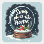 Sneeuwplaats zoals Home Vakantie Quote Vierkante Sticker (Voorkant)