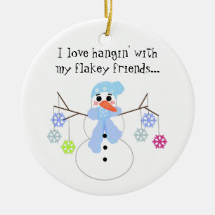 Sneeuwpop met grappige spreuk keramisch ornament