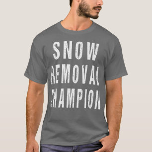 Sneeuwruimer Champion Sidewalk Road Shovel Snowplo T-shirt