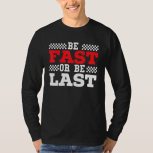 Snel zijn of de laatste Car Racer Sleping Turbo Sp T-shirt