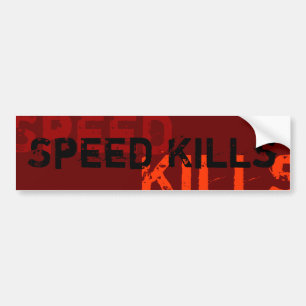 Snelheid doodt bumpersticker