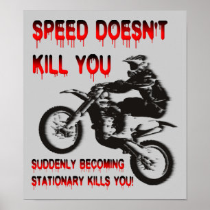 Snelheid doodt niet Funny Dirt Bike Motocross Poster