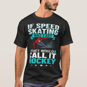 Snelheid skateboarder Schaatsen Short Track Skater T-shirt