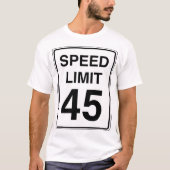 Snelheidsbeperking 45-teken t-shirt (Voorkant)