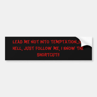 Snelkoppeling naar Temptation Bumpersticker