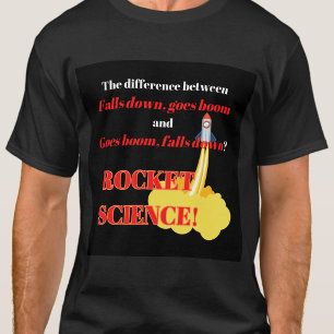 Snelle Ongescheduleerde Demontage Raketwetenschap T-shirt