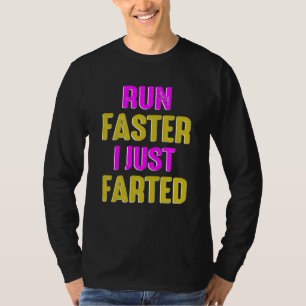 Sneller Lopen Ik Ben Net Gezond Gepoept Sport Drie T-shirt